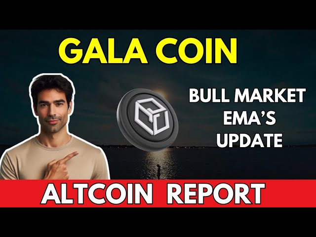 GALA：牛市 EMA 更新 || GALA COIN價格預測