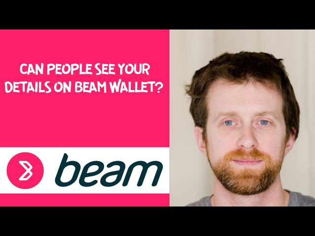 人們可以在 Beam 錢包上看到您的詳細資訊嗎？