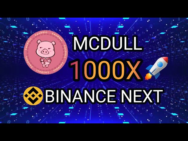 💥($MCDULL) 新趋势模因币 ||价格预测 ||很快 1000 倍？ 🚀🚀🚀