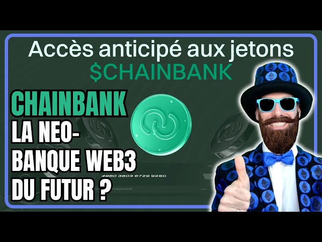 🏦 Neo-Bank Web3 トークン: $CHAINBANK が利用可能になりました! （大きな可能性を秘めている？）