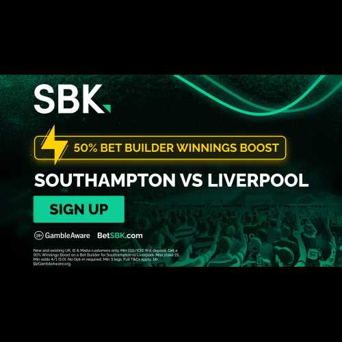 Southampton vs Liverpool: Get a 50% Bet Builder Boost on This Weekend's Premier League Clash via SBK