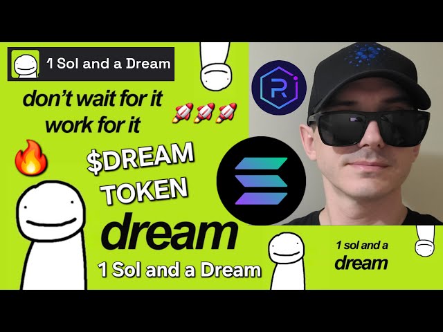 $DREAM - 1 SOL 및 DREAM 토큰 암호화폐 SOLANA MEMECOIN RAYDIUM 블록체인 JUPITER 구매 방법