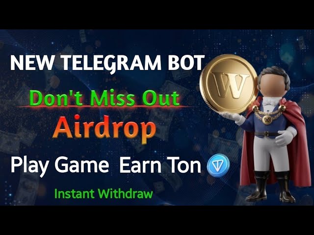 Wow token, Wow airdrops, free referral 10% bonus, Play Games, Earn TON Tokens