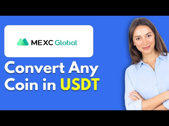 How to Convert Any Coin in USDT in MEXC