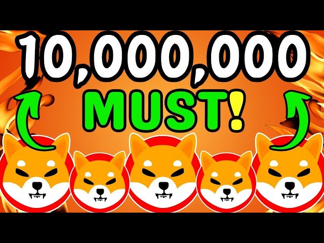 SIE SOLLTEN (10 MILLIONEN🔥) SHIBA-INU-TOKENS HALTEN! DU WIRST BALD REICH! SHIBA COIN NEWS VORHERSAGE