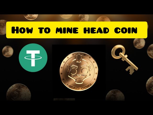 How to Mine Head Coin + Exciting Updates: Instant USDT Withdrawals, NFT Marketplace & More! 🚀