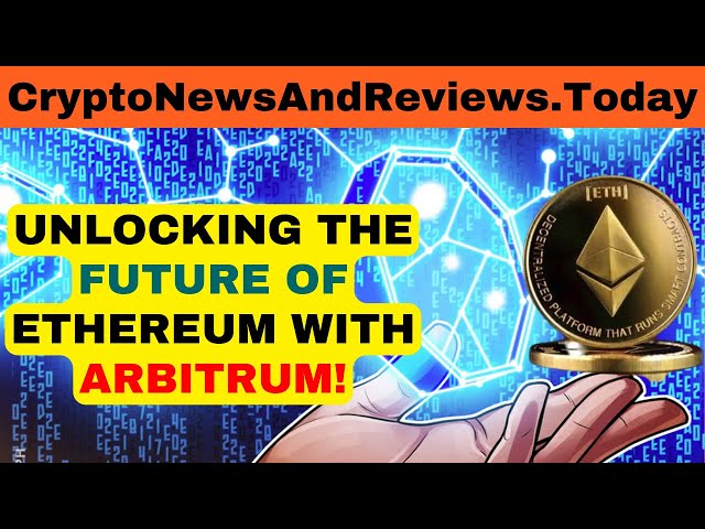 ARBITRUM(ARB) 심층 분석: 모두가 이야기하는 레이어 2 솔루션