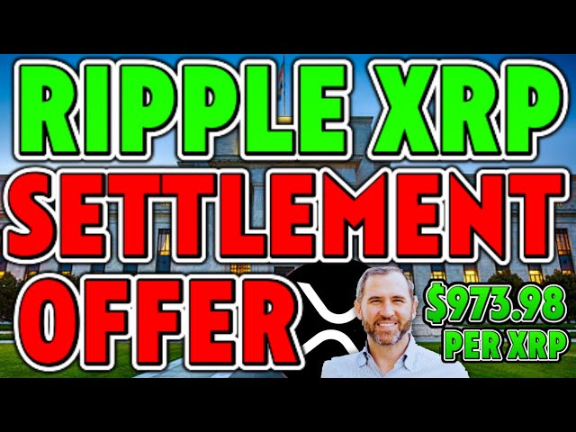 🚨BREAKING : SEC OFFRE UN RÈGLEMENT AVEC RIPPLE - 973,98 $ PAR XRP