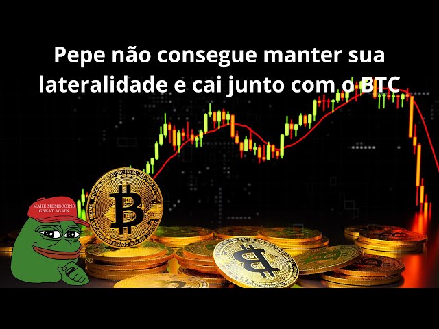 Pepe Coin #PEPE 可能会与 BTC 一起下跌，我们是否会测试价格更低