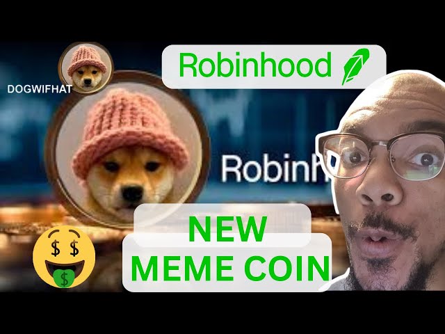 $WIF DOGWIFHAT kommt auf Robinhood: Ist dieser Meme-Coin das nächste große Ding?