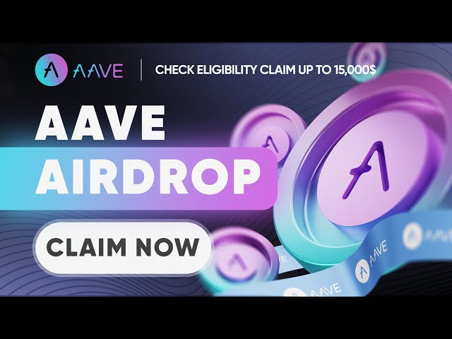 Crypto Airdrop : AAVE Airdrop Made Up To 15,000$ worth of $AAVE