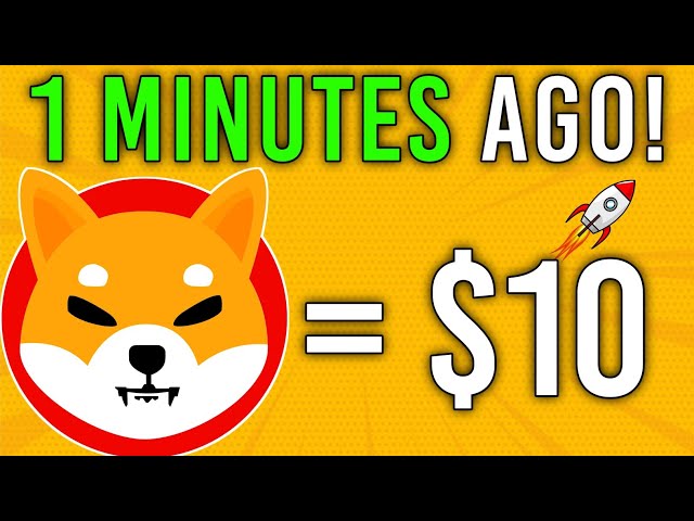 RÉVÉLÉ! Shiba Inu EXPLOSERA à 10 $ ! - EXPLIQUÉ