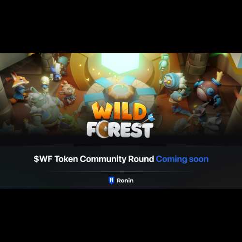 Wild Forest kündigt den öffentlichen Verkauf von $WF-Token auf dem Ronin Launchpad an und zielt auf Gameplay-Verbesserungen und zukünftige Entwicklungen ab