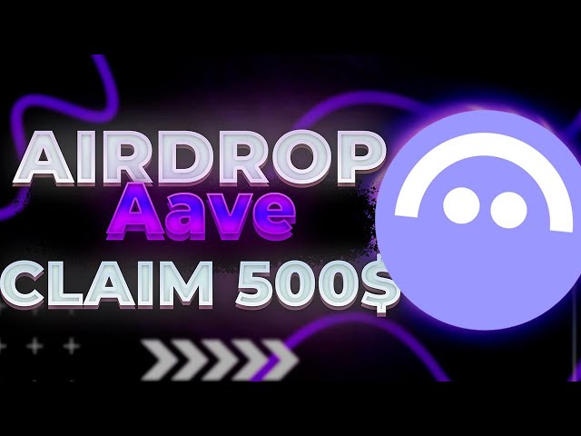 AAVE Neuer Krypto-Airdrop 2024 | Fordern Sie JETZT KOSTENLOS 500$-Token ohne Einzahlung an