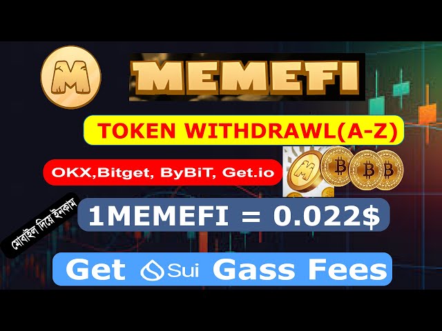 memefi 空投 ✅ memefi 代币领取 ✅ memefi sui kinbo kivabe