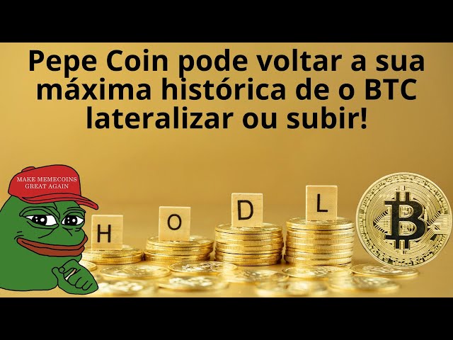 Pepe Coin #PEPE 价格可能再次上涨，BTC 会放手吗？