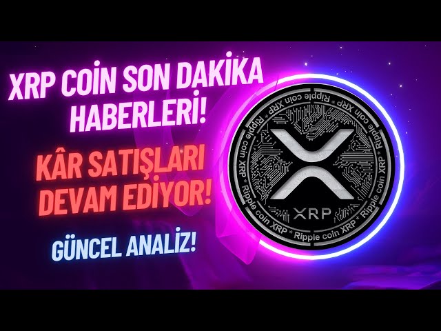 Aktuelle Nachrichten zu XRP-Münzen | XRP-Analyse | Gewinnverkäufe gehen weiter!