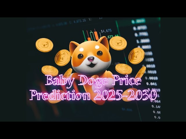 Baby Doge Price Prediction 2025-2030 #babydoge