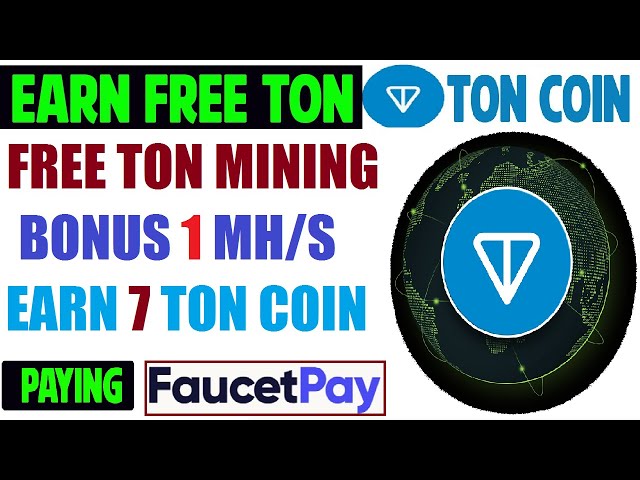 新最佳水龍頭PAY TON 硬幣開採網站 |免費賺取 TON |無需投資即可賺大錢 |即時付款