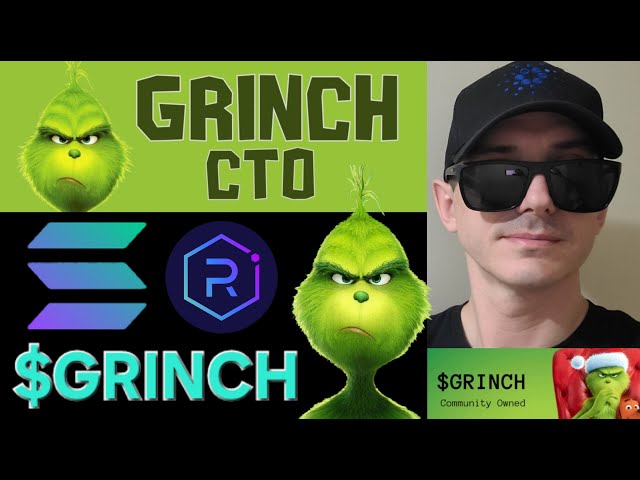 $GRINCH - GRINCH CTO TOKEN CRYPTO COIN COMMENT ACHETER SOLANA MEMECOIN RIZZMAS MEME SOL RAYDIUM JUPITER