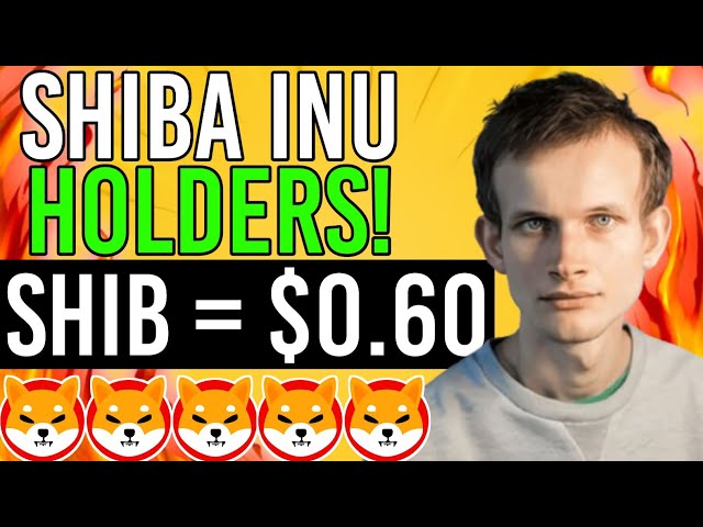 柴犬币今日新闻 - Vitalik Buterin 宣布 SHIBA 价格将达到 0.60 美元！ - |施布凯