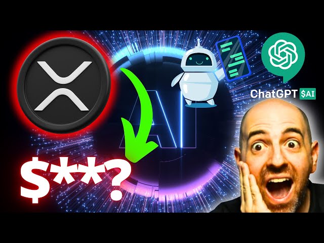 XRP 刚刚上线！ AI（CHATGPT）预测了XRP的价格，它会让你震惊！