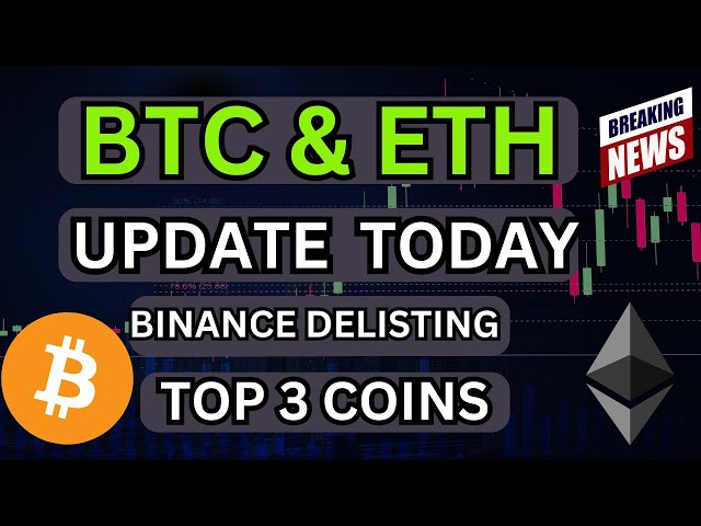 🚨 BTC & ETH New Update Today - Binance Delisting 3 Coins on 9 December 2024 - Crypto News