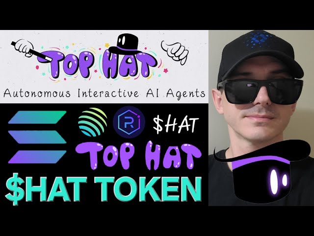 $HAT - TOP HAT TOKEN CRYPTO COIN COMMENT ACHETER TOPHAT AI AGENT LAUNCHPAD SOLANA SOL RAYDIUM MEMECOIN