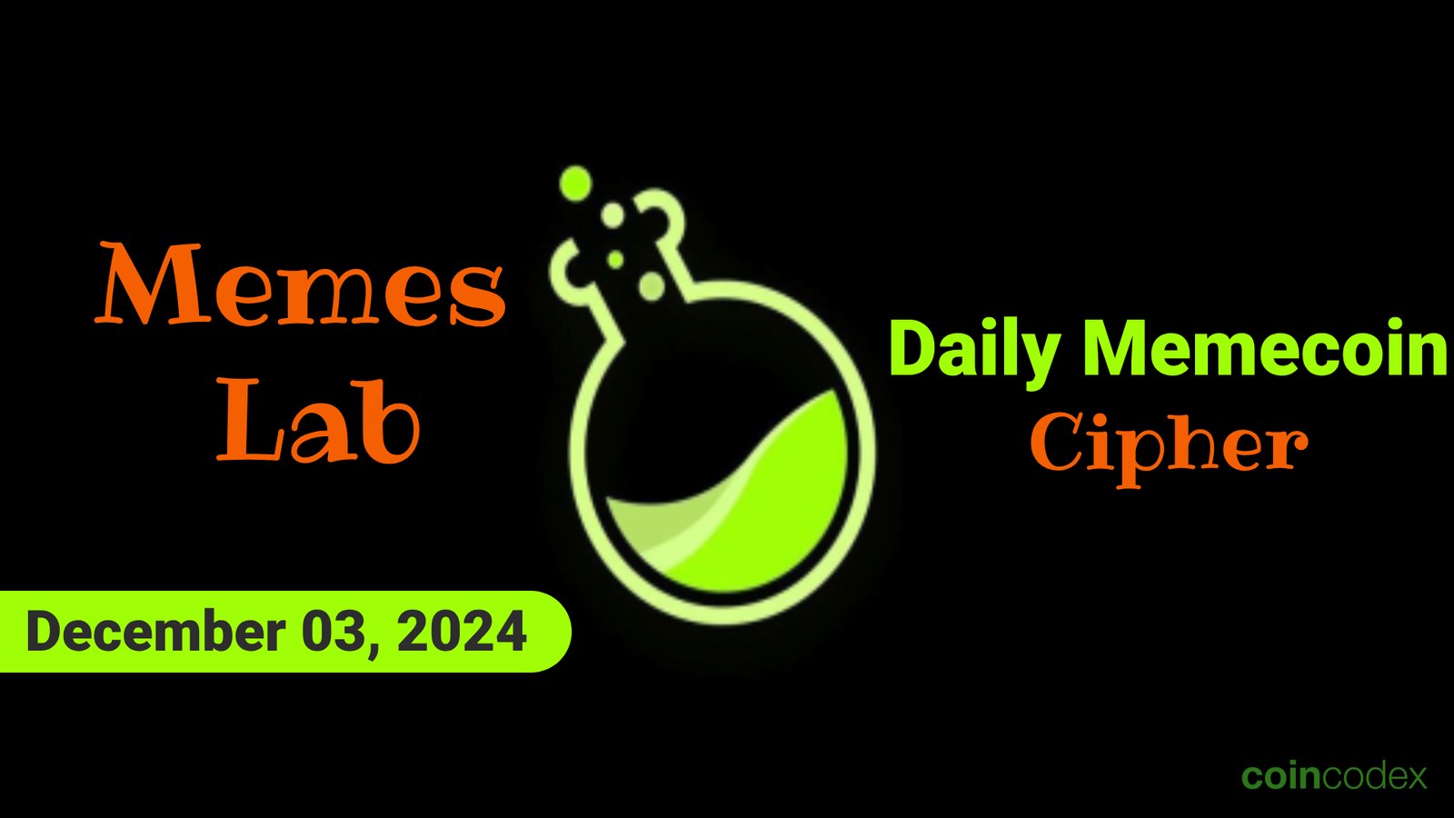 Memes Lab Daily Memecoin Cipher for December 03, 2024