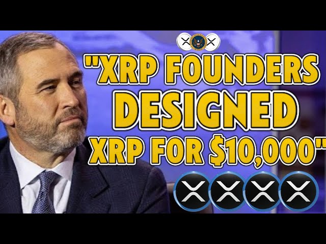 Ripple 首席执行官透露了令人震惊的 XRP 10,000 美元预测！