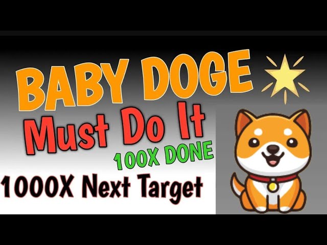 Baby-Dogecoin-Neuigkeiten heute | Brennen | BabyDoge Münzpreispumpe 100x | Binance-Auflistung