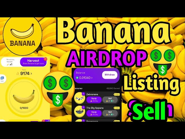 Banana Telegram 空投出售 |香蕉空投|香蕉币空投卖给USDT