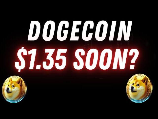 Dogecoin-Prognosen für 2024 | Könnten 1,35 US-Dollar realistisch sein? - Doge Coin Newstoday.