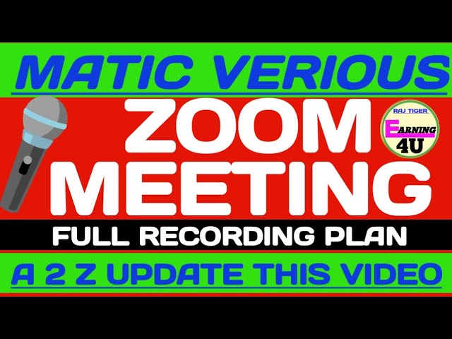 Matic Verious Zoom-Aufzeichnungsplan / maticVerious Zoom-Meetingplan / von Earning 4u