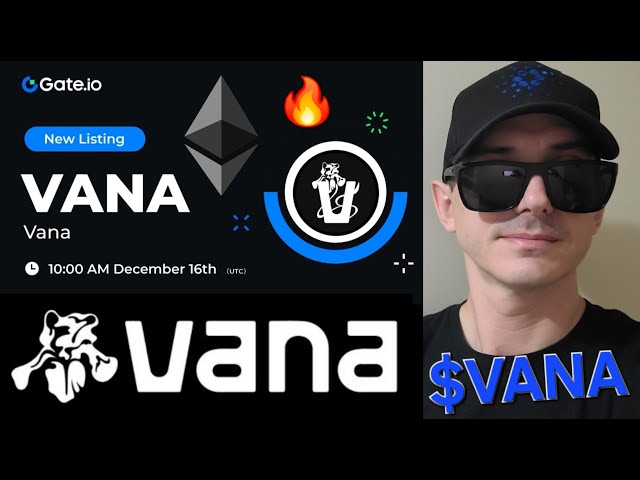 $VANA - VANA TOKEN CRYPTO COIN HOW TO BUY GATE ETH ETHEREUM BINANCE LAUNCHPOOL BLOCKCHAIN NIRVANA