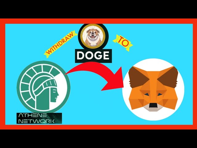 Comment retirer vos jetons Doge coins vers le portefeuille METAMASK depuis l'application ATHENE.