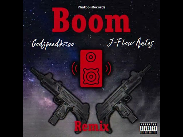 GodspeedKzoo & J-Flow Antes - Boom (Token Remix)