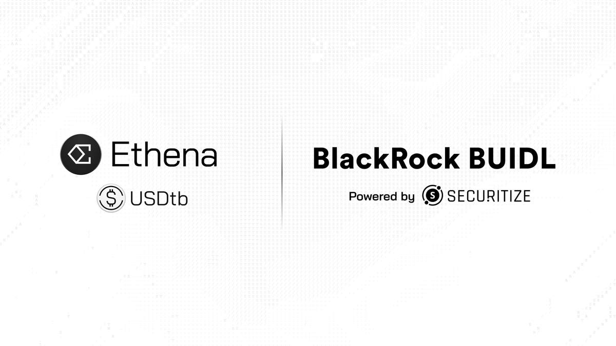 Ethena LabsがBlackRockのトークン化マネーマーケットファンドBUIDLを支援するUSDtbステーブルコインを発表