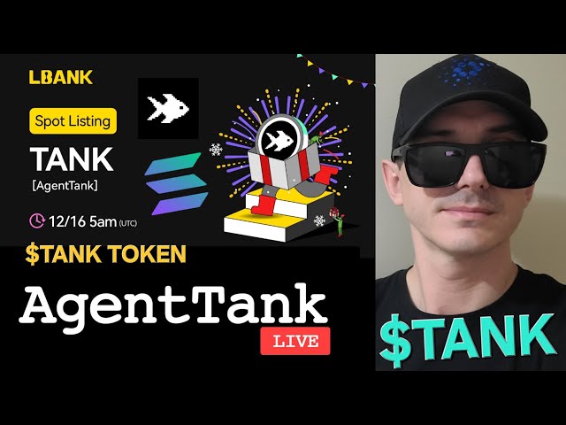 $TANK - AGENTTANK LIVE Token 加密货币 如何购买 Agent TANK LBANK SOLANA SOL RAYDIUM 区块链