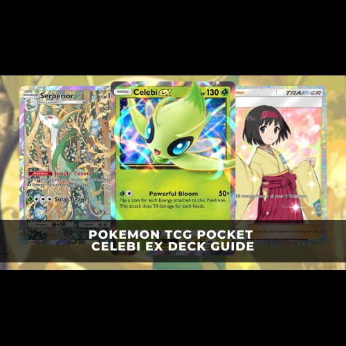 Celebi ex Deck Guide – Pokemon TCG Pocket