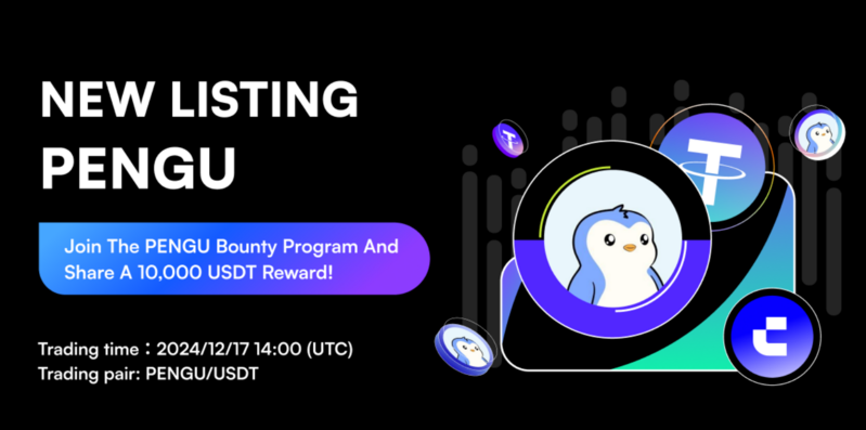 CoinW Lists PENGU, an NFT Token, and Launches "PENGU Bounty Program" Event with a Reward Pool of 10,000 USDT