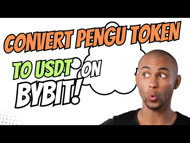 So konvertieren Sie Pengu-Token in USDT an der Bybit-Börse (Pengu Airdrop-Update)