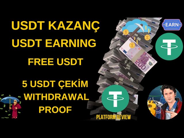 免费 USDT 赚取 赚取 USDT 免费 USDT 赚取平台 USDT 赚取 5 USDT 提款 提款 - 审查