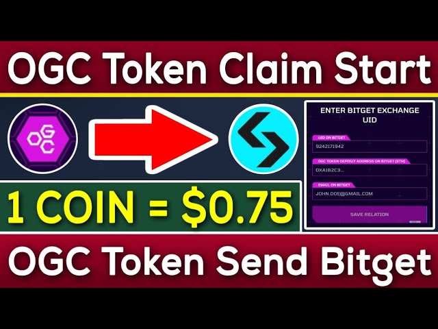 OGC-Token-Beanspruchung beginnt | 1 OGC-Token-Preis = 0,75 $ | OGC-Token senden Bitget Exchange | Rizwan Blouch