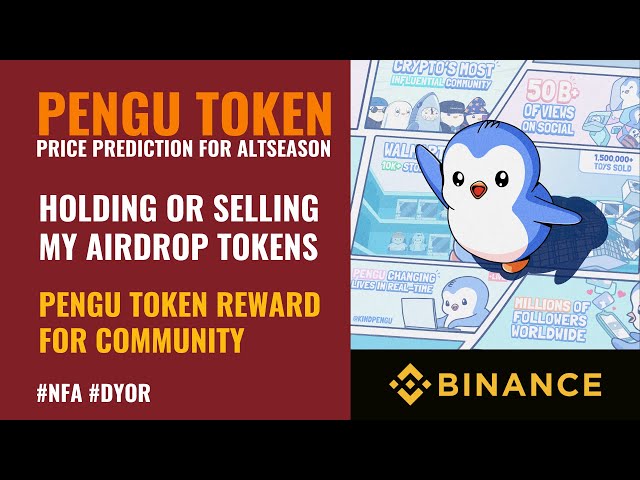 $PENGU Token-Preisvorhersage | Handel mit Binance-Pengu-Token | $PENGU Pudgy Penguins Token-Preis FÜR 20