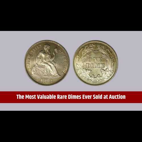 Rare Dimes: A Captivating Allure in the World of Coin Collecting