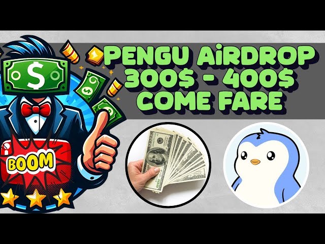 PENGU Airdrop Crypto KOSTENLOS! 300$-400$ wie Guadagnare und Token?