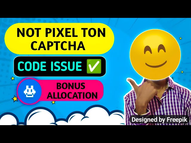 🔥Not Pixel Ton Captcha | Not Pixel Time Limit Check | Not Pixel Airdrop Criteria | Not Pixel Update