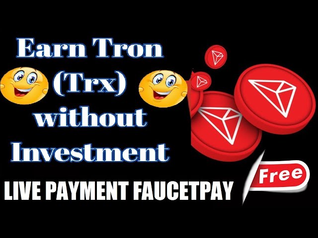 New Tron Coin(TRX) フォーセットマイニングサイト |無料で TRX を獲得 | TRX を再投資 |ライブインスタントペイアウトフォーセットPAY