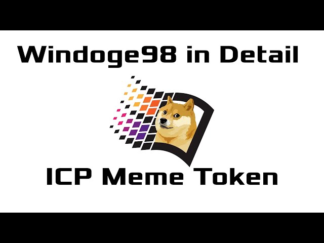 Windoge98 im Detail / ICP Meme Token